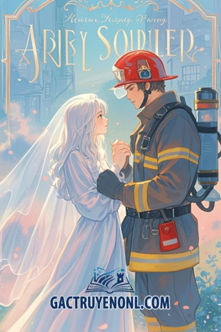 Ma Nữ Dễ Thương và Anh Lính Cứu Hỏa